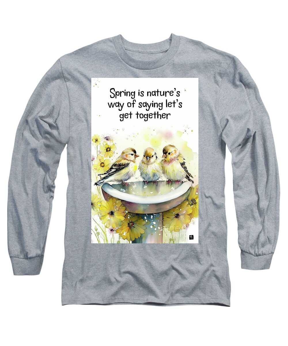 Spring Quotes Long Sleeve T-Shirt featuring the painting Let's Get Together by Tina LeCour