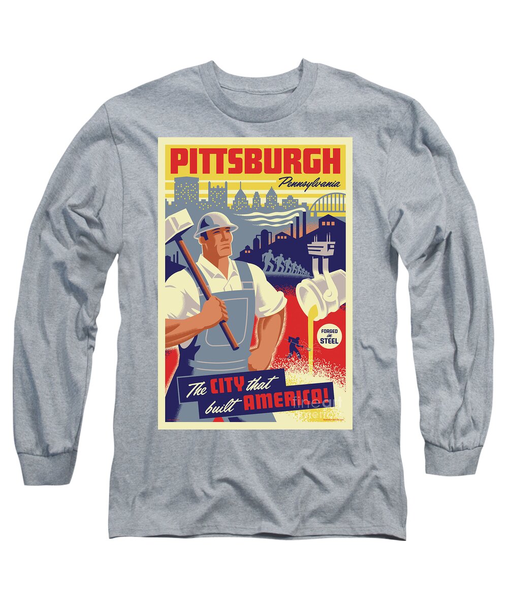 Pittsburgh Long Sleeve T-Shirt featuring the digital art Pittsburgh Built America by Jim Zahniser