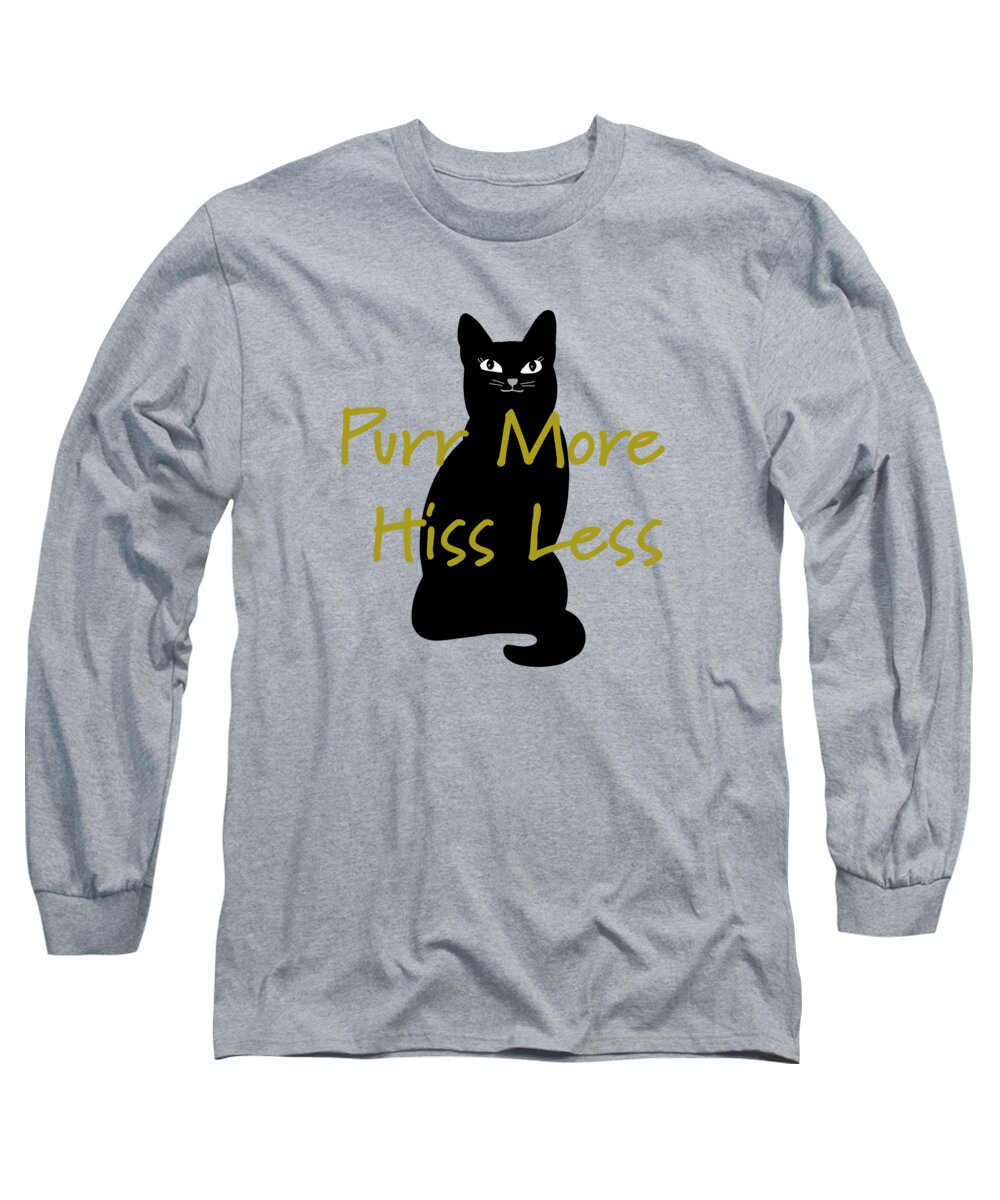 Purr More Hiss Less Long Sleeve T-Shirt featuring the digital art Purr More Hiss Less by Kandy Hurley
