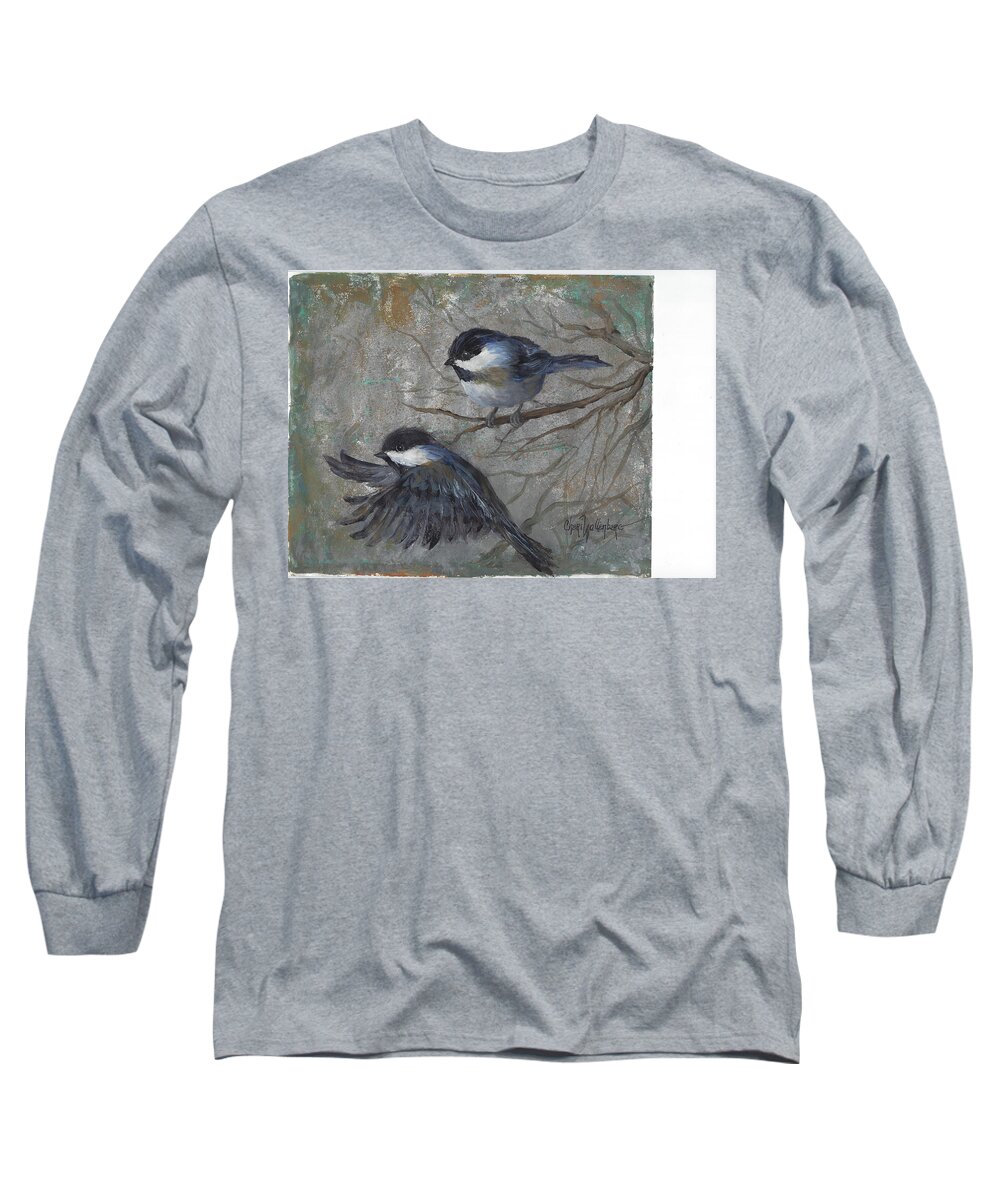 Songbird Long Sleeve T-Shirt featuring the painting Two Chickadees by Cheri Wollenberg
