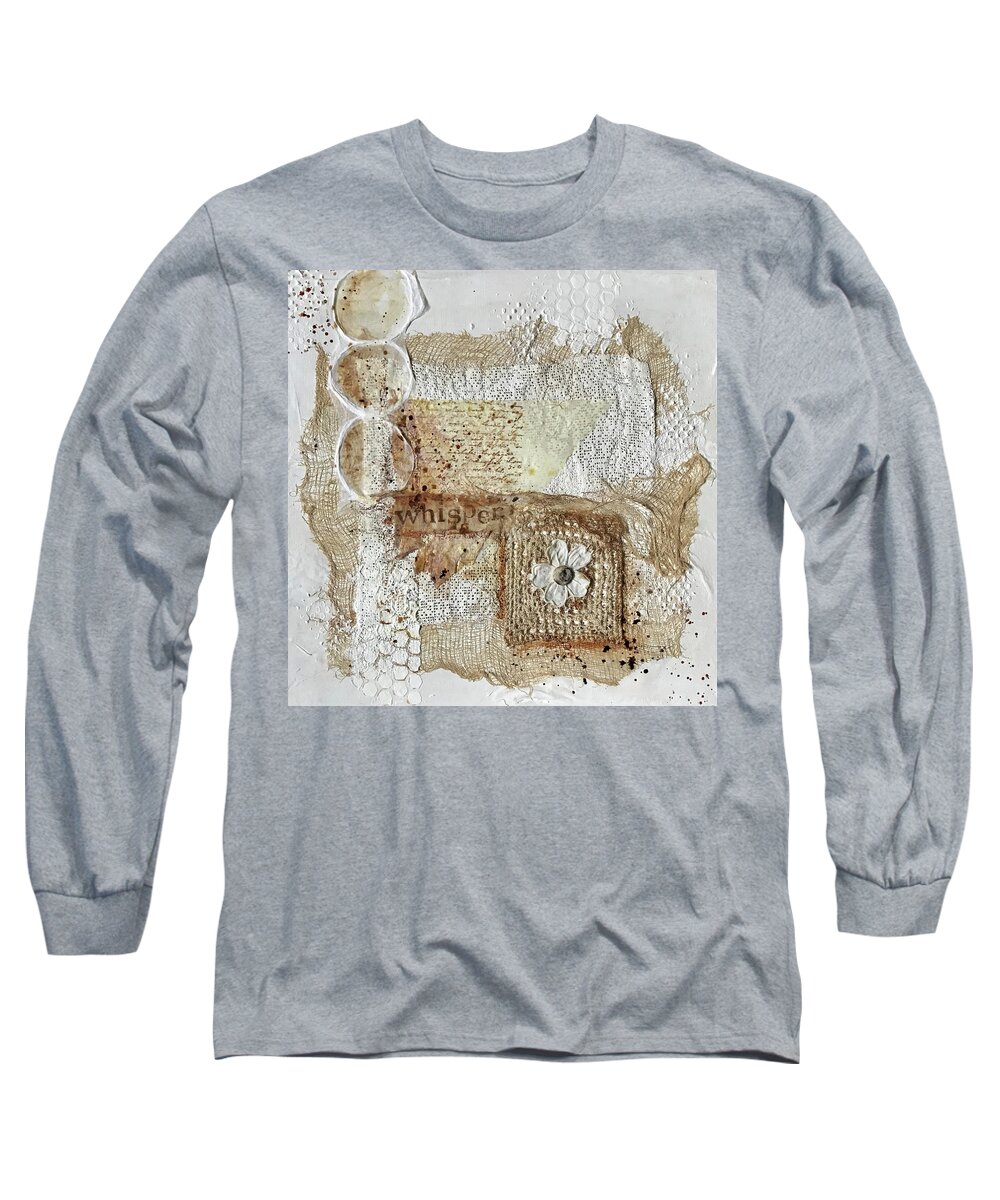 Mixed Media Long Sleeve T-Shirt featuring the painting Inspirational found word in a rustic collage combining natural elements by Diane Fujimoto