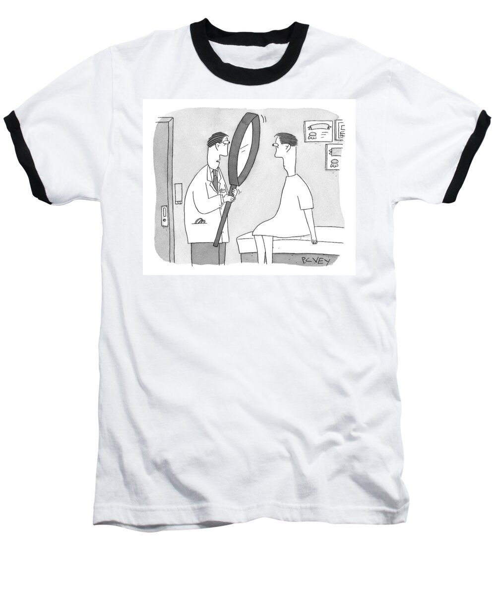 Doctor Baseball T-Shirt featuring the drawing Holding A Gigantic Magnifying Glass #1 by Peter C. Vey