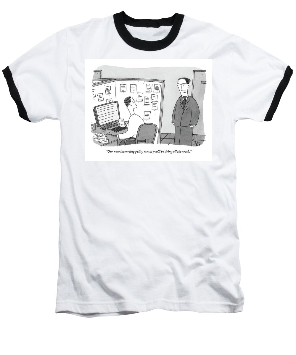 Cubicle Baseball T-Shirt featuring the drawing A Boss Speaks To A Man In His Cubicle As The Man by Peter C. Vey