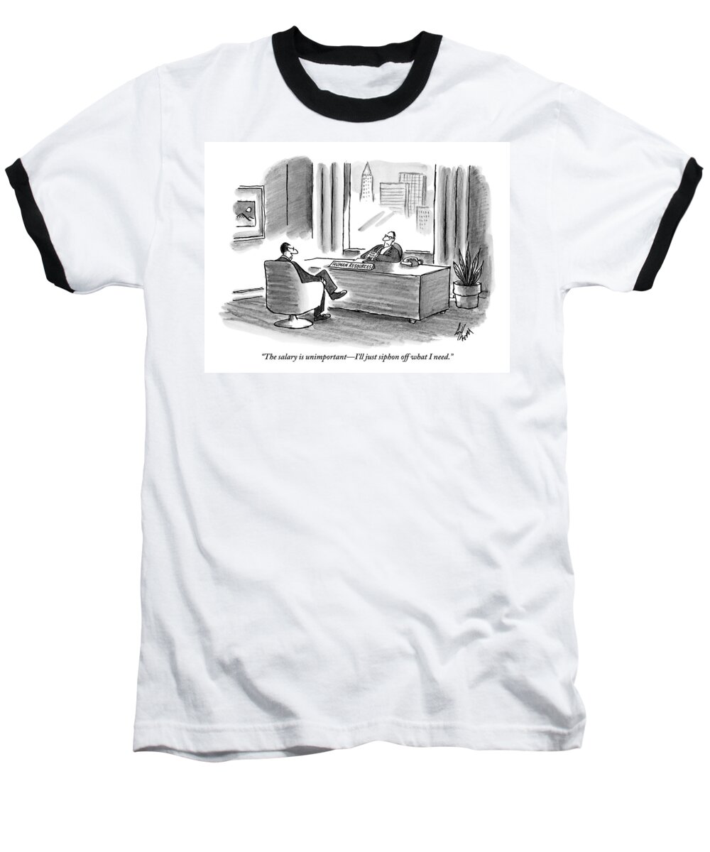 Business Baseball T-Shirt featuring the drawing A Businessman Discusses His Salary With A Man by Frank Cotham