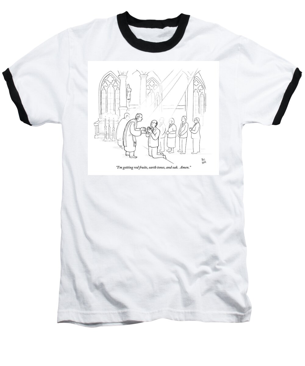 Communion Baseball T-Shirt featuring the drawing A Man To Priest As He Drinks The Wine by Paul Noth