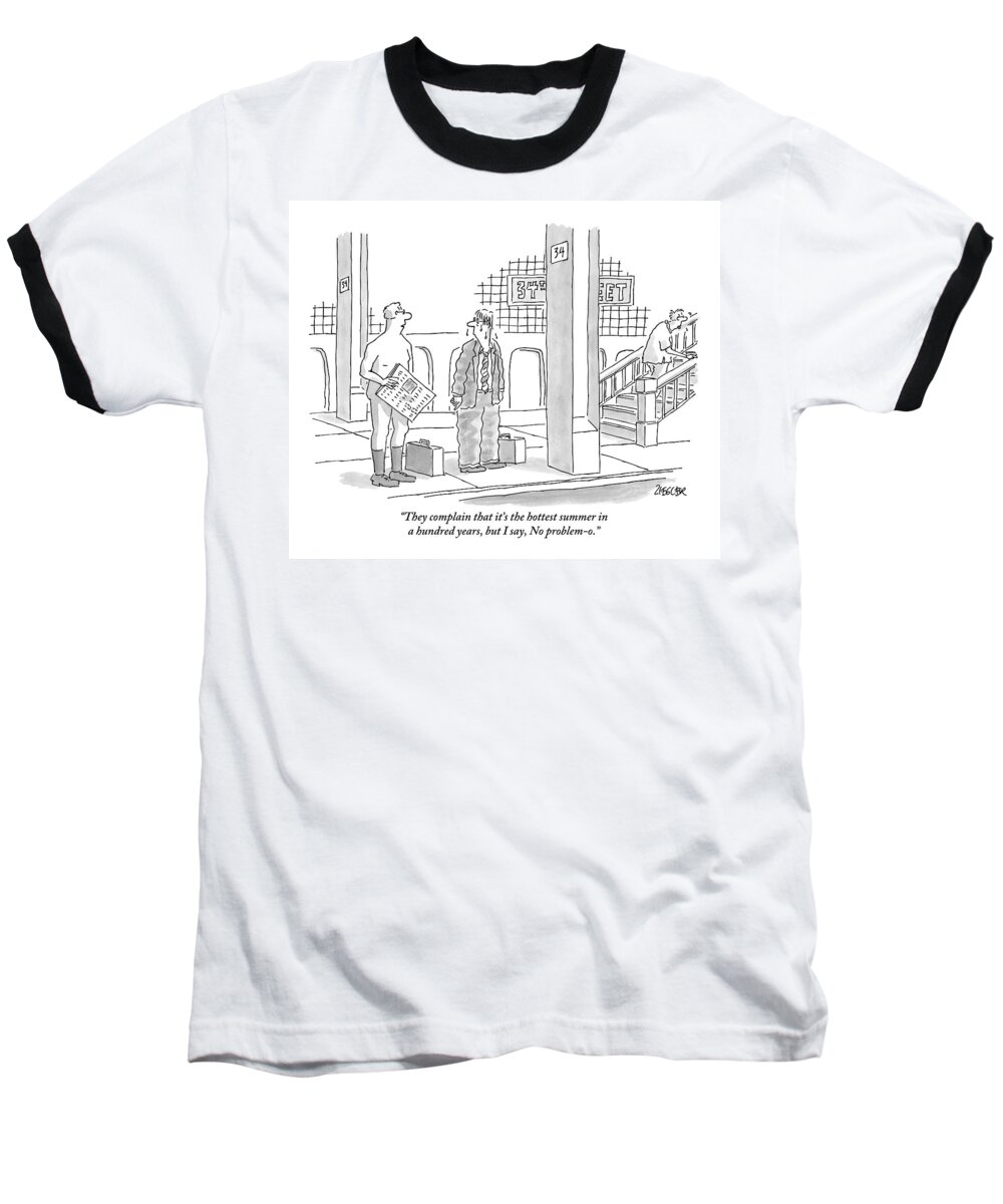 Subway Baseball T-Shirt featuring the drawing A Naked Businessman Speaks To A Sweaty Man by Jack Ziegler