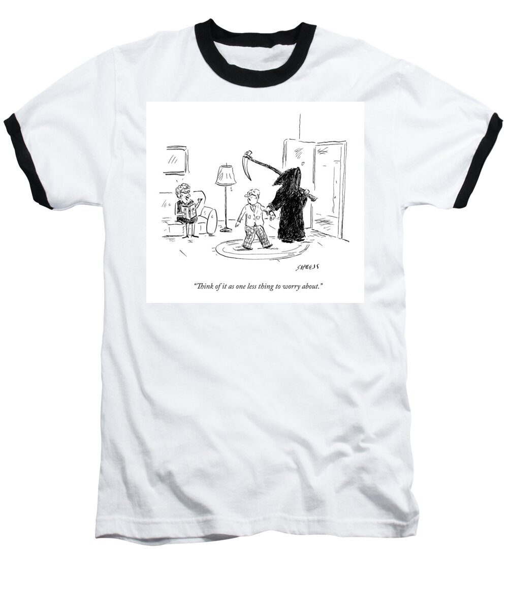 Grim Reaper Baseball T-Shirt featuring the drawing A Wife Says To Her Husband by David Sipress