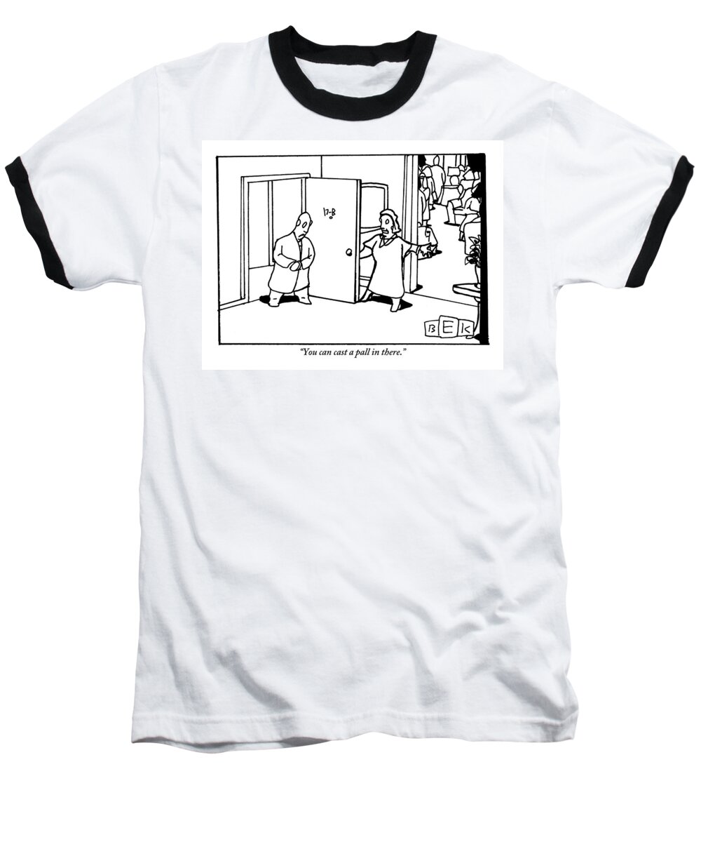 Parties Baseball T-Shirt featuring the drawing A Woman Opens The Door Of Her Apartment by Bruce Eric Kaplan