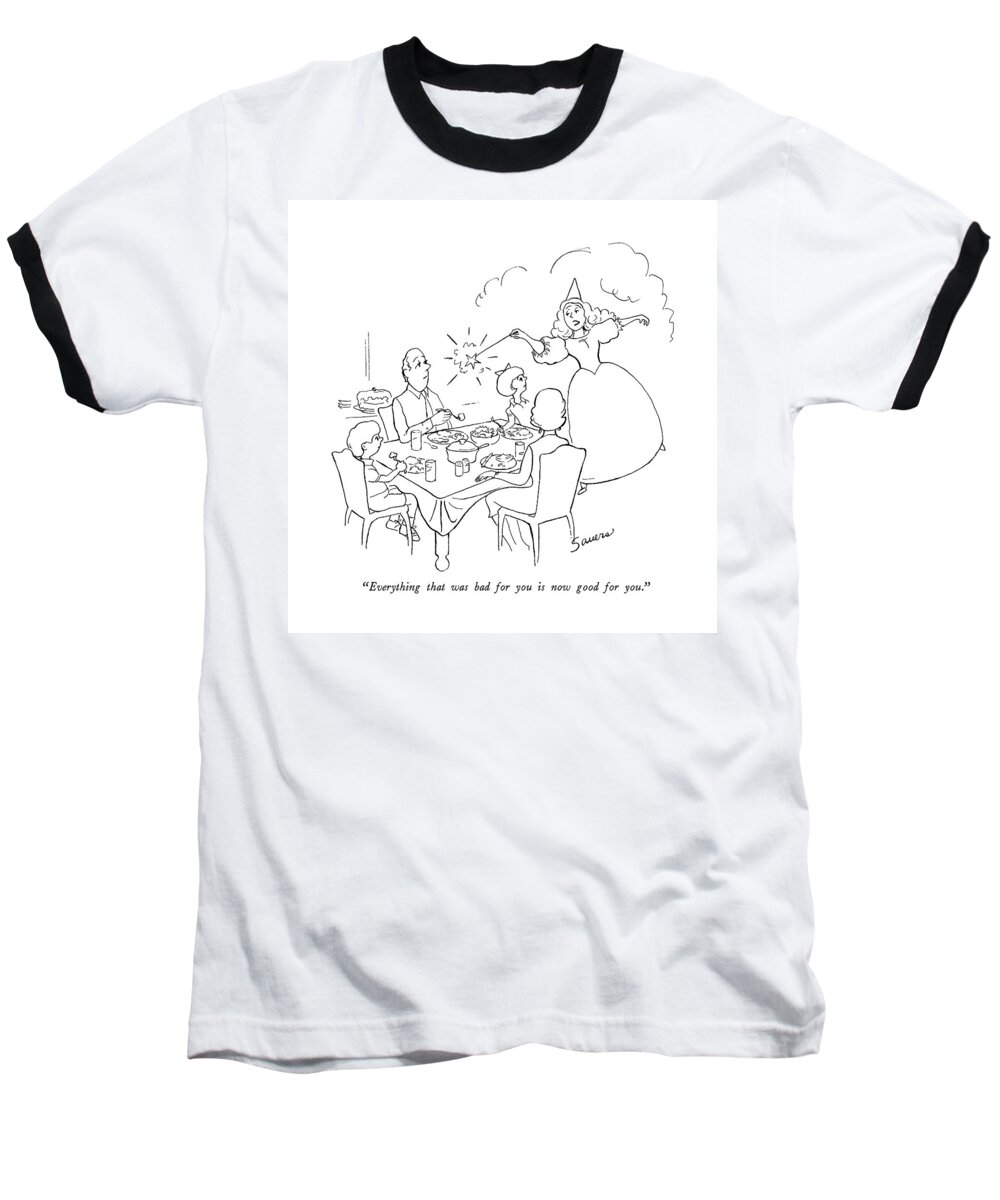 Food
 (fairy Godmother Waves Her Magic Wand Over The Table Of A Family Eating Dinner.) 
Fitness Baseball T-Shirt featuring the drawing Everything That Was Bad For You Is Now Good by Charles Sauers