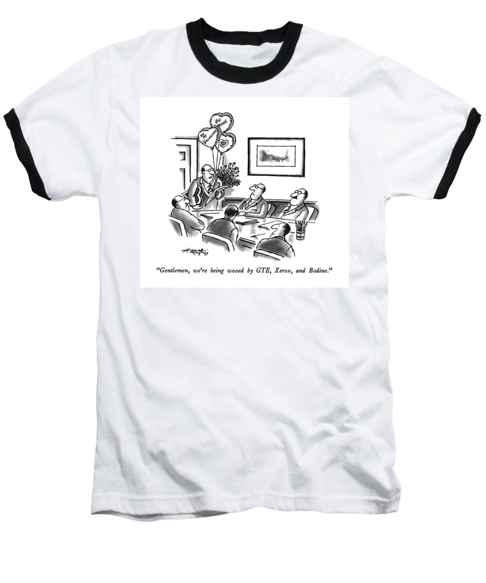 Meetings Baseball T-Shirt featuring the drawing Gentlemen, We're Being Wooed By Gte, Xerox by Henry Martin