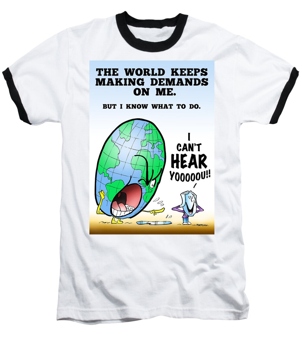 World Baseball T-Shirt featuring the digital art I Can't Hear You by Mark Armstrong
