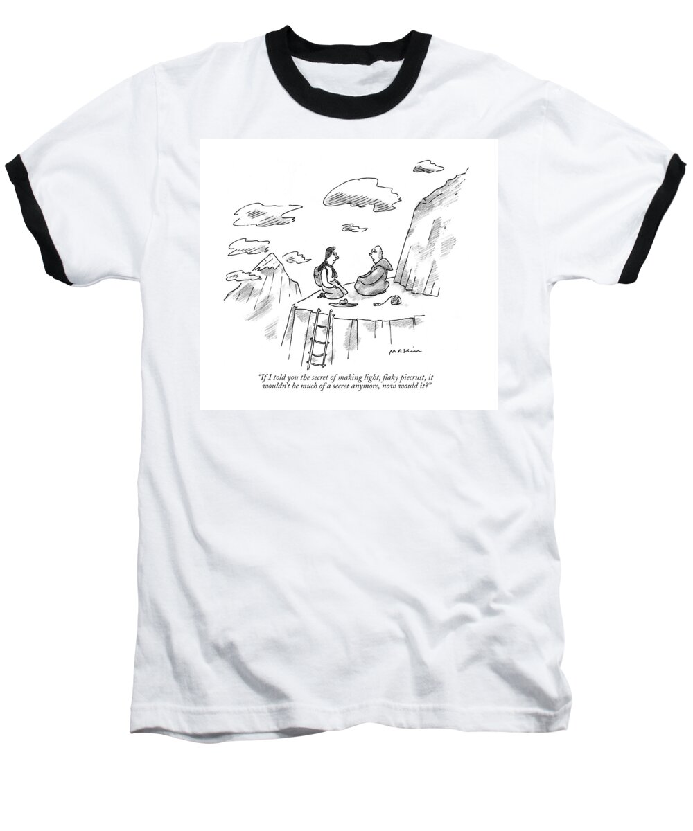 Dining Baseball T-Shirt featuring the drawing If I Told You The Secret Of Making Light by Michael Maslin