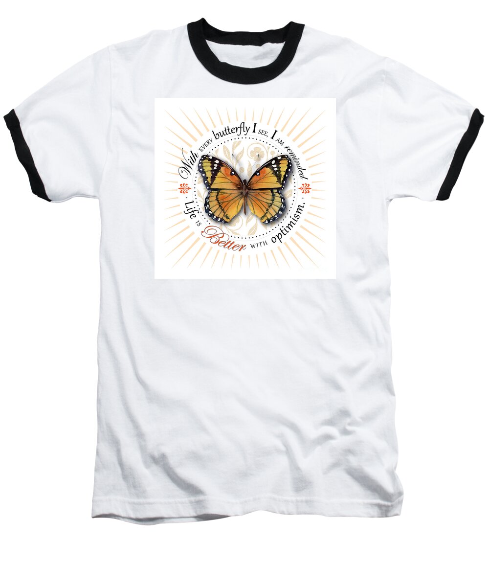 Monarch Baseball T-Shirt featuring the painting Life is better with optimism by Amy Kirkpatrick