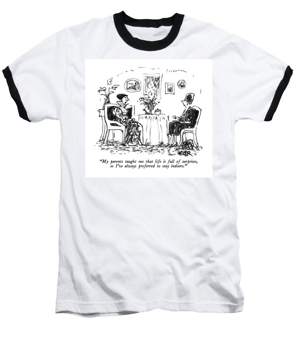 Leisure Baseball T-Shirt featuring the drawing My Parents Taught Me That Life Is Full by Robert Weber