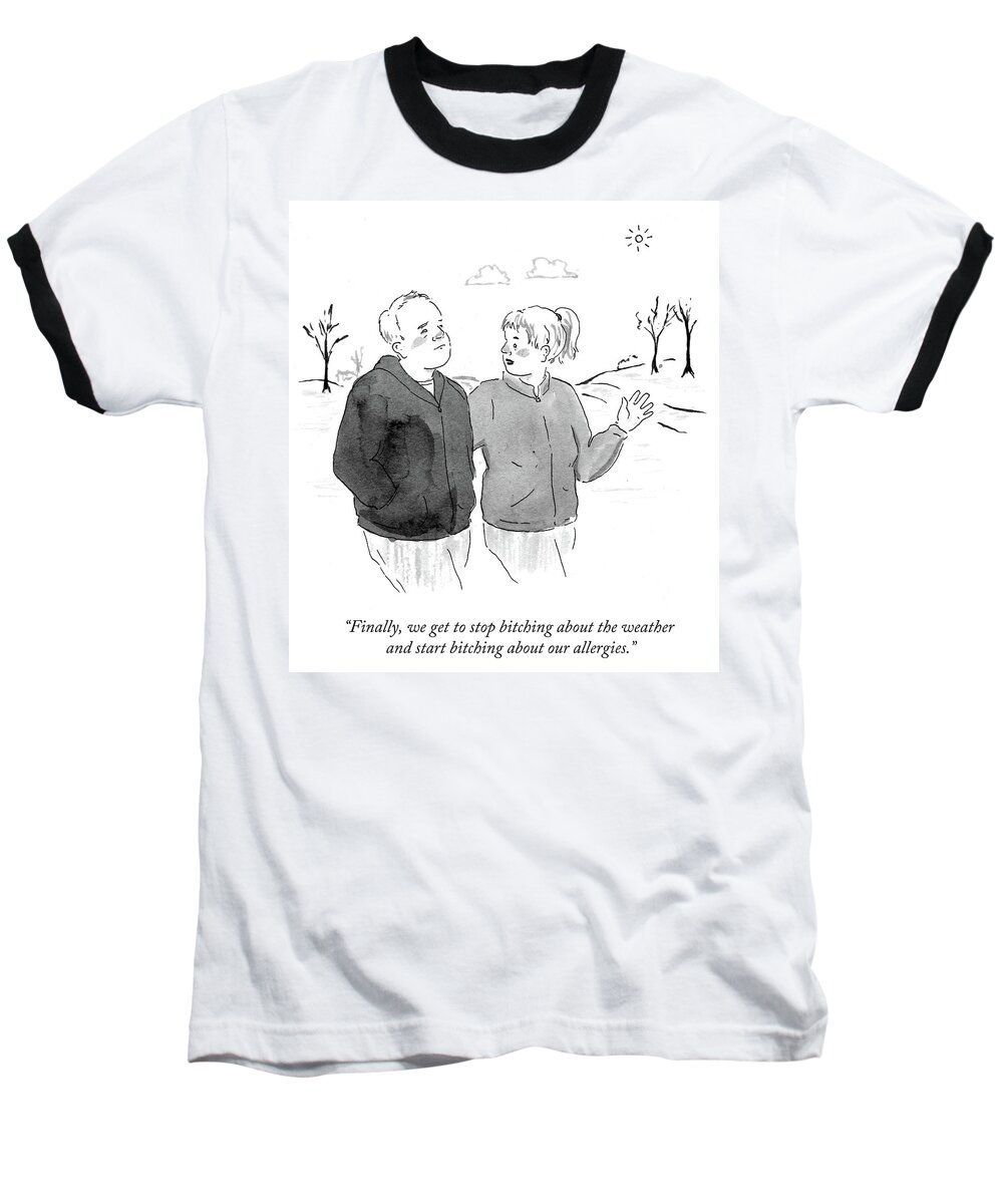 Finally Baseball T-Shirt featuring the drawing Start Bitching About Our Allergies by Emily Flake