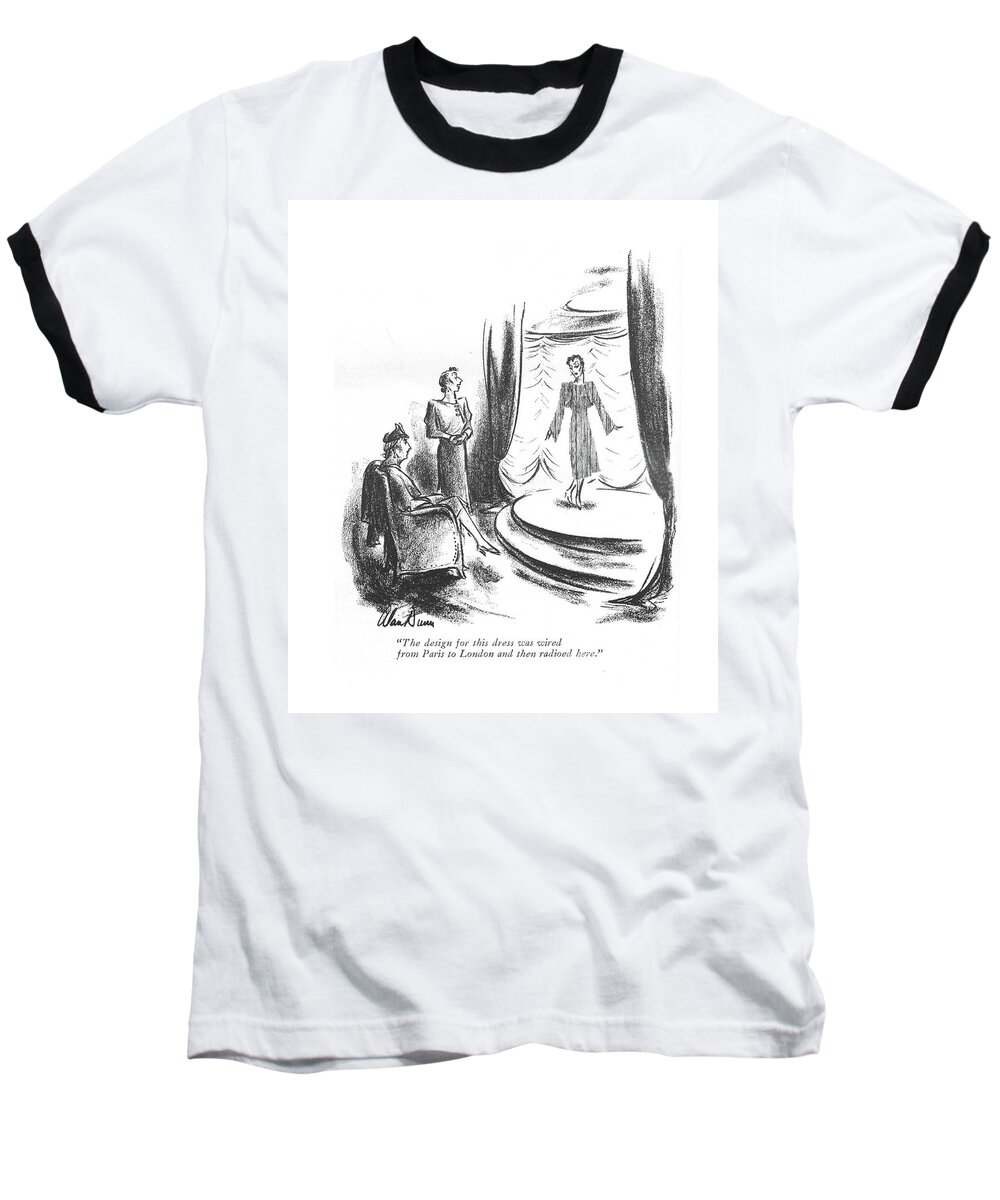 109858 Adu Alan Dunn Baseball T-Shirt featuring the drawing Wired From Paris by Alan Dunn