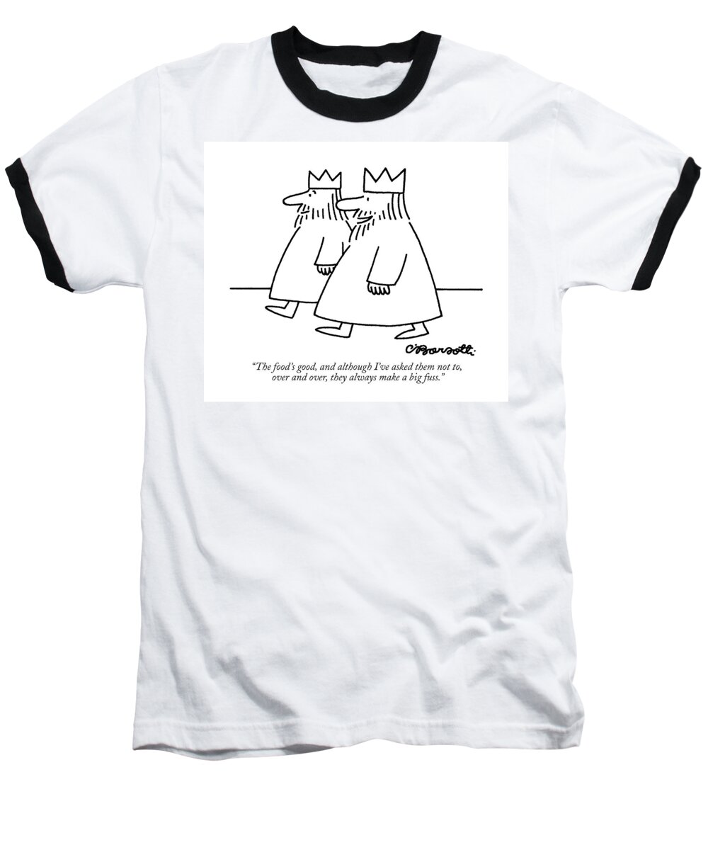 Royalty Baseball T-Shirt featuring the drawing The Food's Good by Charles Barsotti