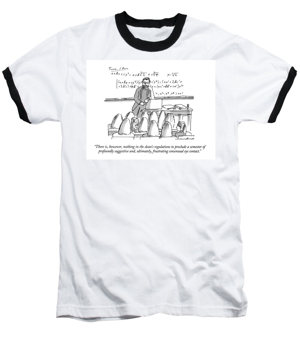 
Education Baseball T-Shirt featuring the drawing There Is, However, Nothing In The Dean's by Michael Crawford