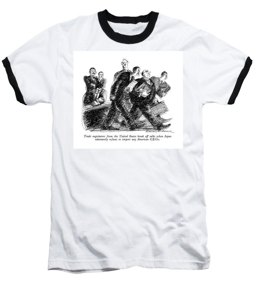International Baseball T-Shirt featuring the drawing Trade Negotiators From The United States Break by Edward Sorel