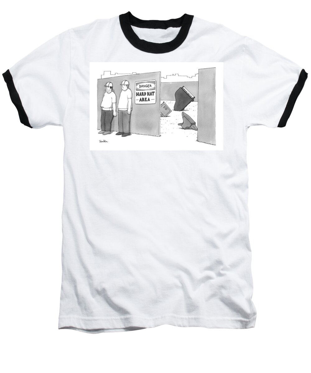 Captionless Baseball T-Shirt featuring the drawing Two Construction Workers Stand Near A Hard Hat by Charlie Hankin