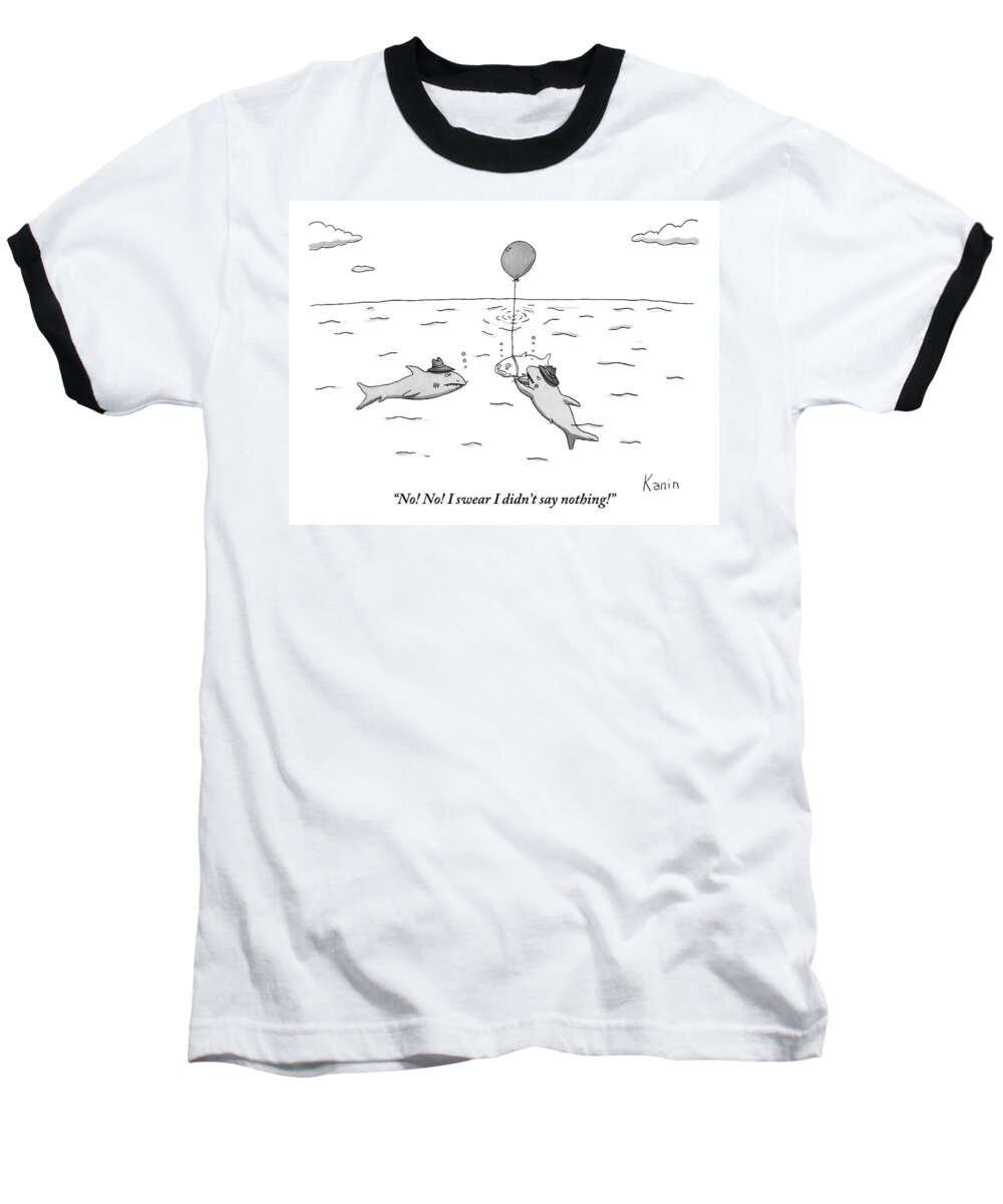 Mob Baseball T-Shirt featuring the drawing Two Mafioso-type Sharks Tie A Balloon To Another by Zachary Kanin