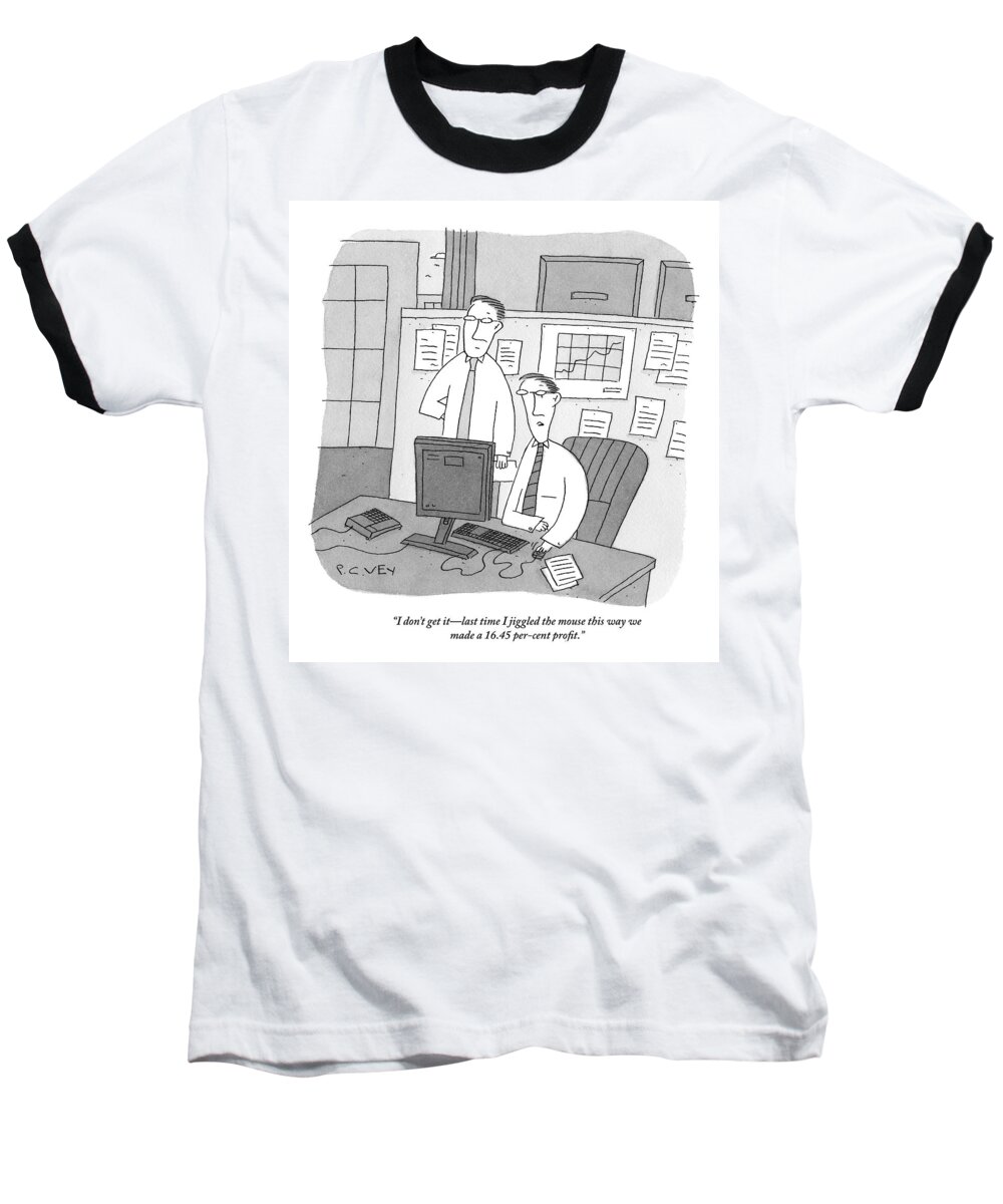 Profit Baseball T-Shirt featuring the drawing Two Stockbrokers Look At A Computer by Peter C. Vey