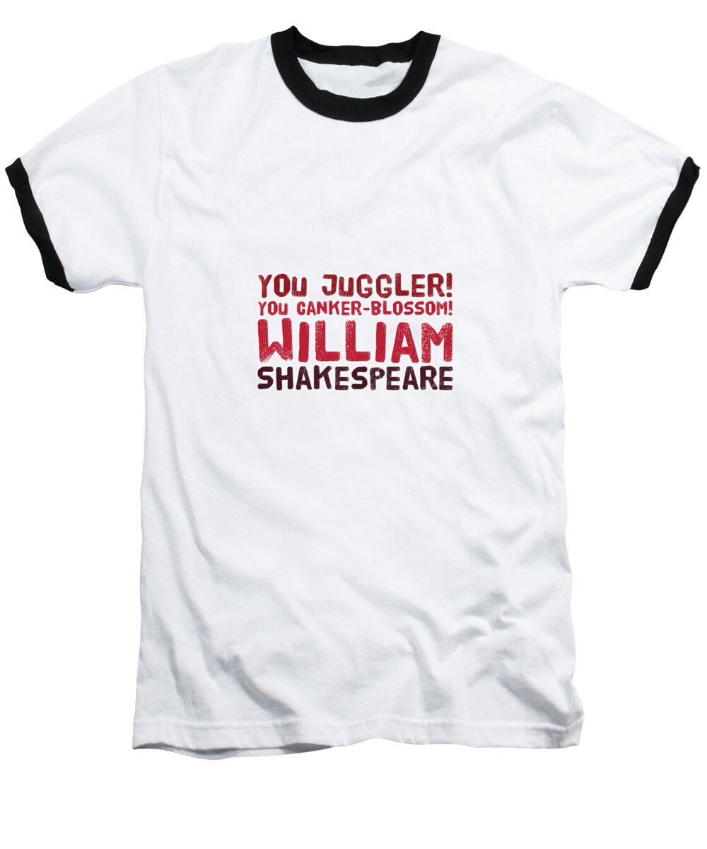 William Baseball T-Shirt featuring the digital art William Shakespeare, Insults and Profanities #24 by Esoterica Art Agency