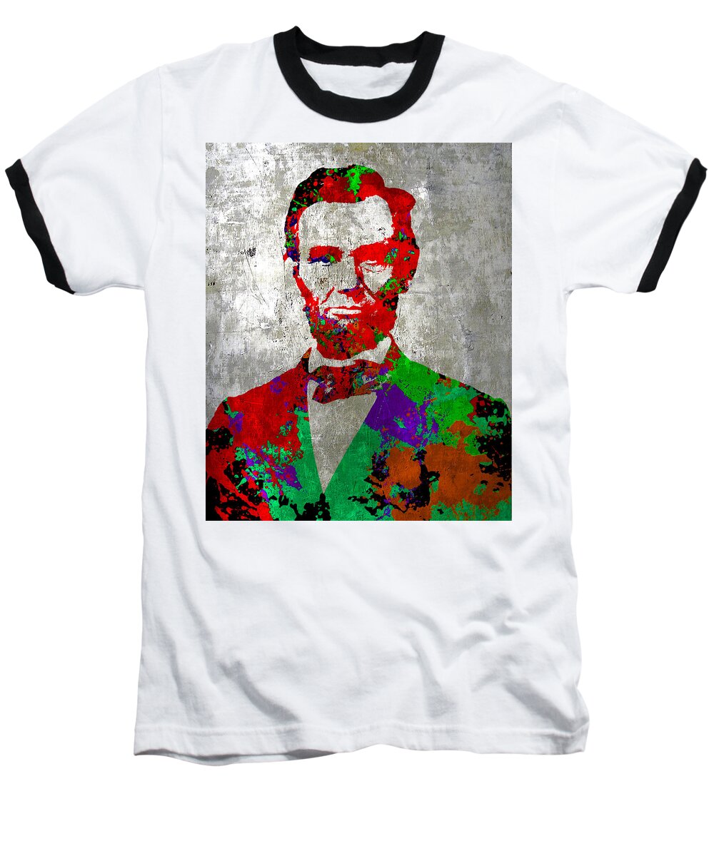 President Abraham Lincoln On Silver - Amazing President Color Colorful Man Baseball T-Shirt featuring the painting Abraham Lincoln on Silver - Amazing President by Robert R Splashy Art Abstract Paintings