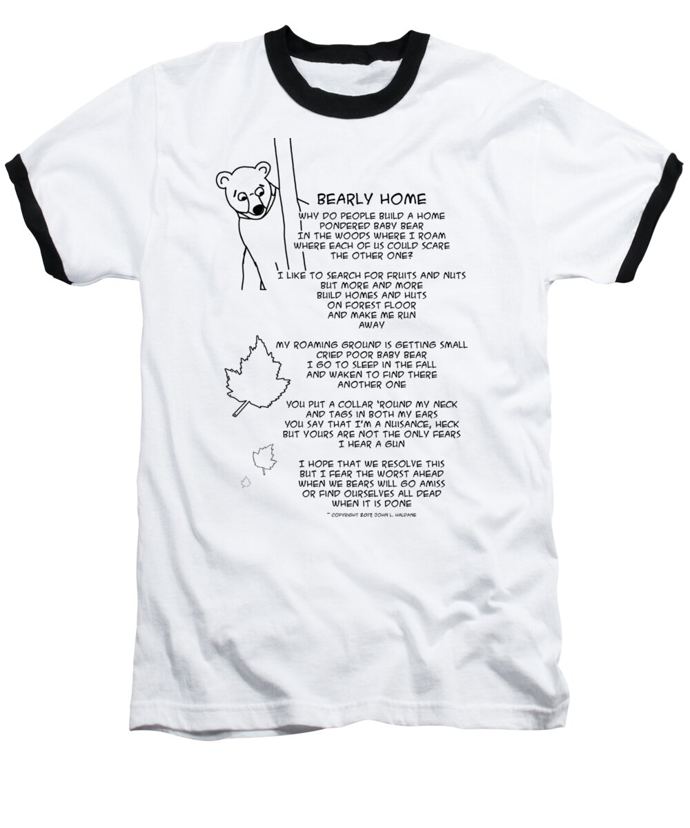 Bears Baseball T-Shirt featuring the drawing Bearly Home by John Haldane