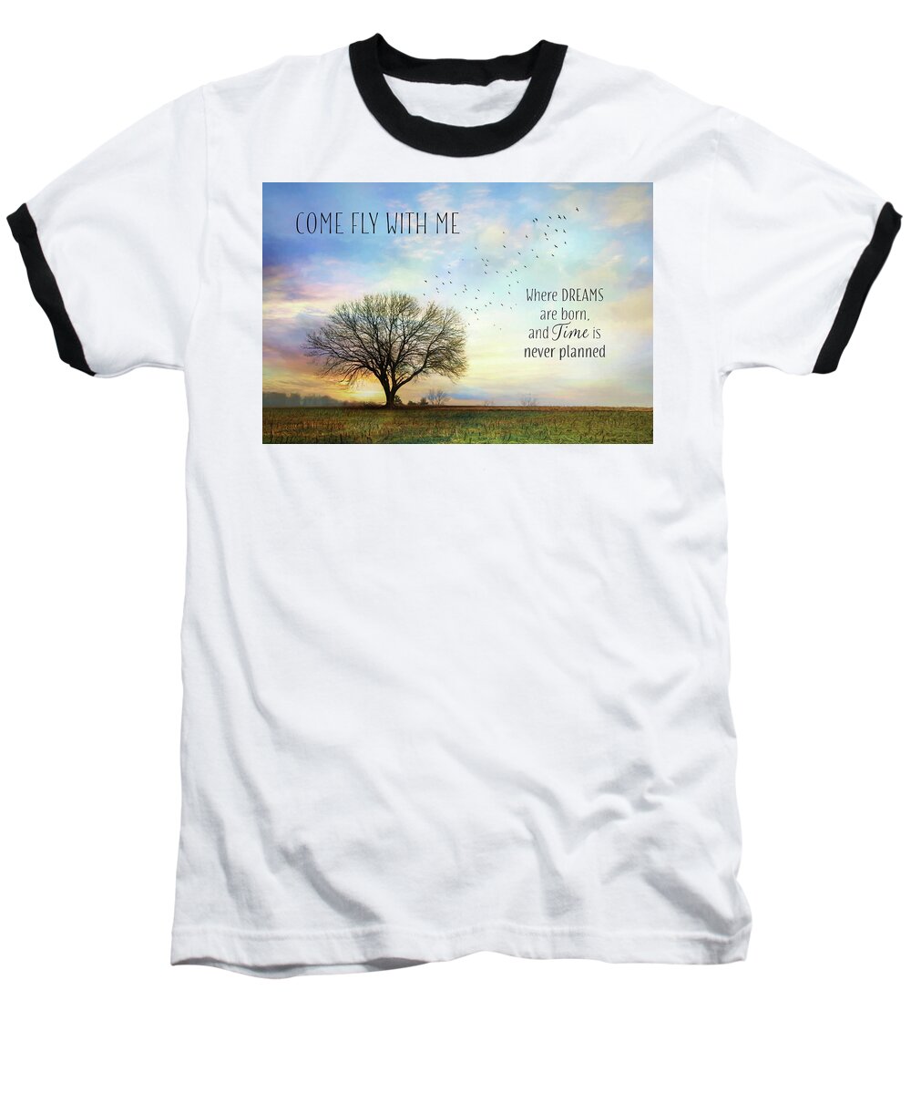 Tree Baseball T-Shirt featuring the photograph Come Fly With Me by Lori Deiter