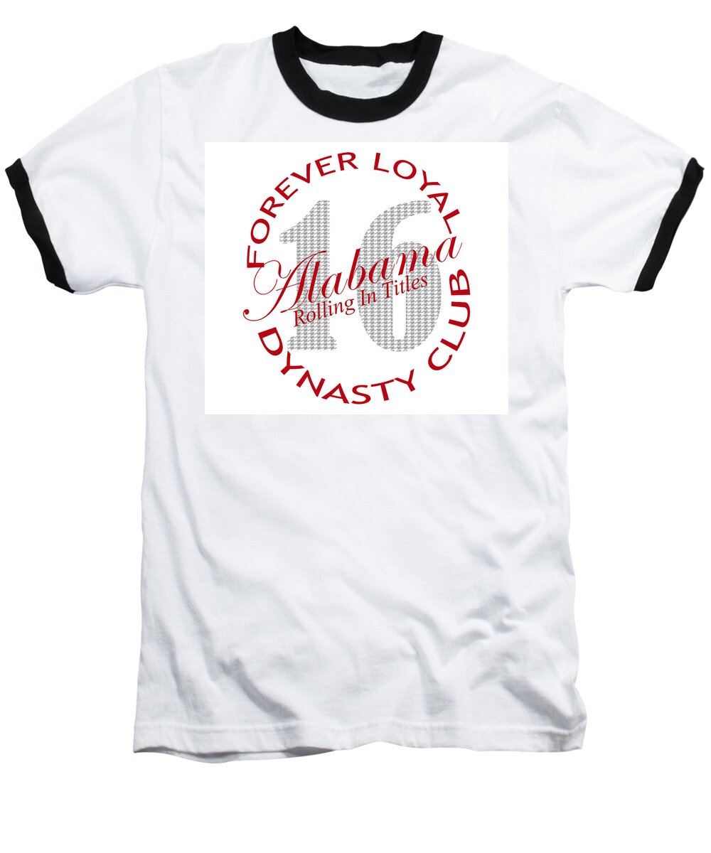 Dynasty Baseball T-Shirt featuring the digital art Forever Loyal Dynasty Club by Greg Sharpe