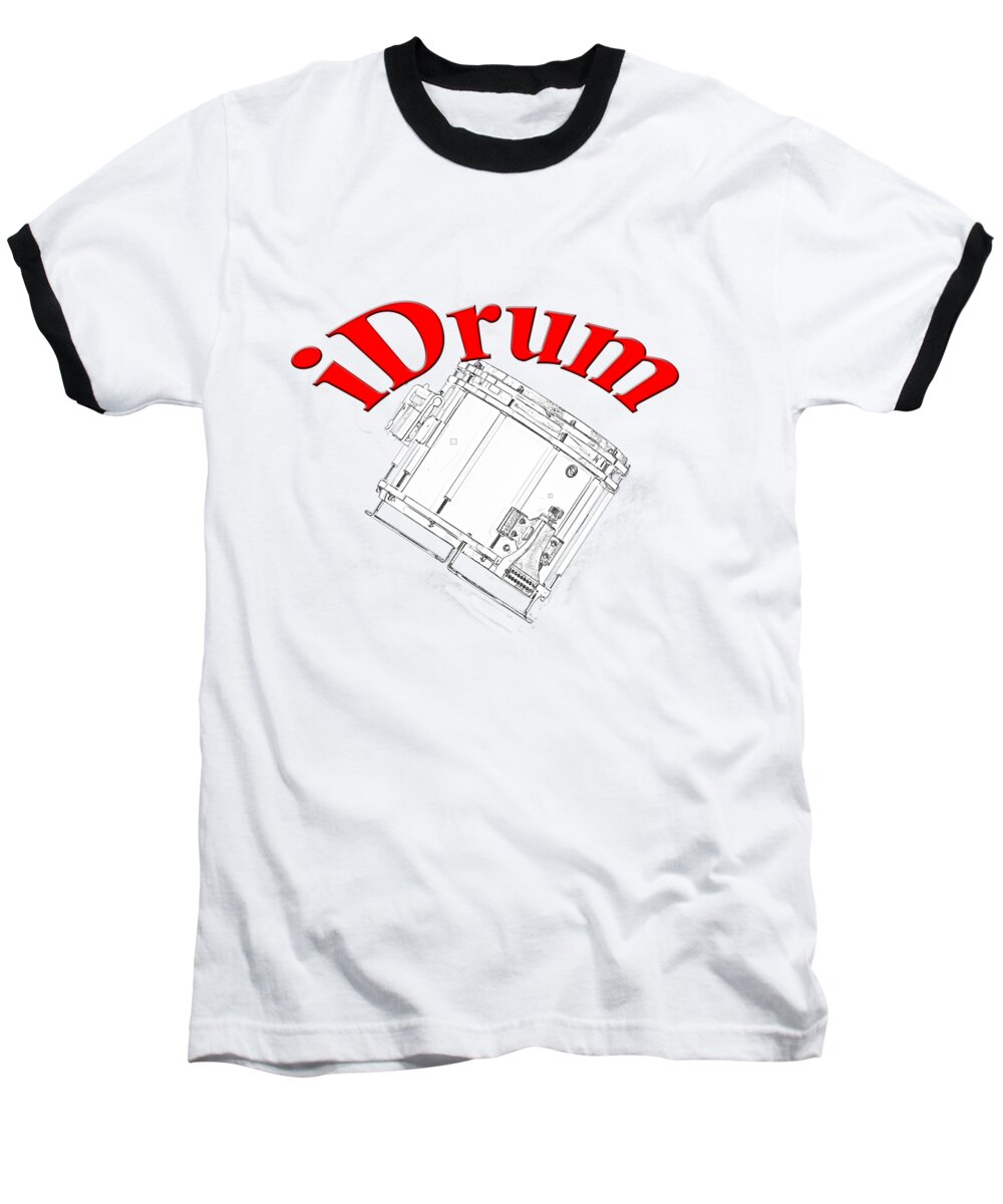 Drum Baseball T-Shirt featuring the photograph iDrum by M K Miller