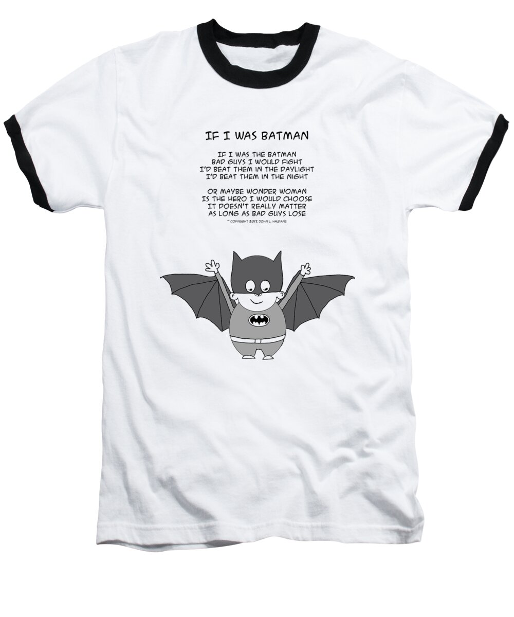 Batman Baseball T-Shirt featuring the drawing If I Was the Batman by John Haldane