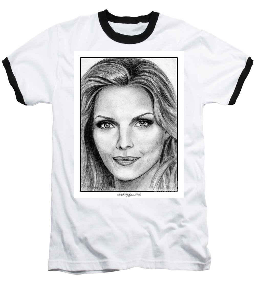 Michelle Pfeiffer Baseball T-Shirt featuring the drawing Michelle Pfeiffer in 2010 by J McCombie