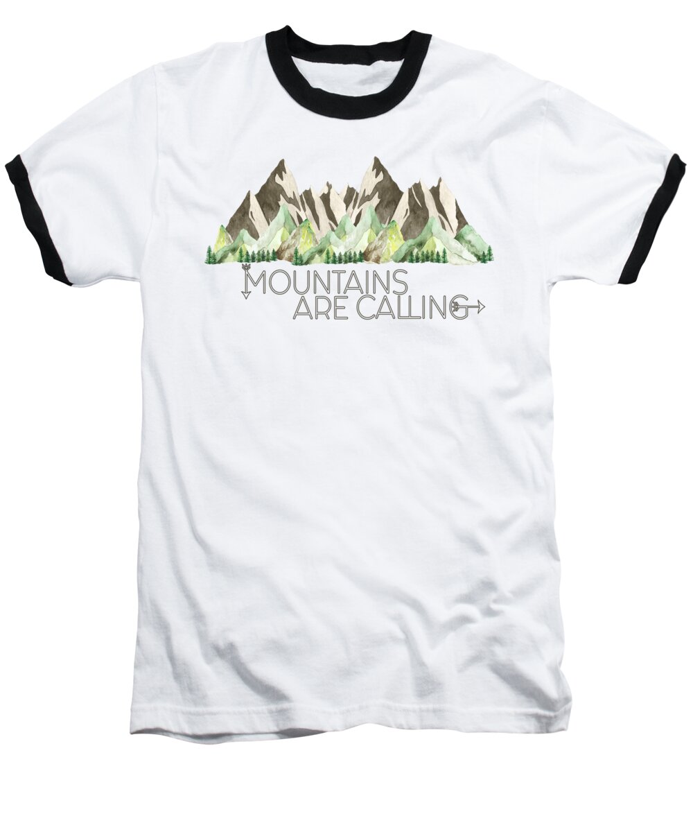 Mountains Are Calling Baseball T-Shirt featuring the digital art Mountains are Calling by Heather Applegate