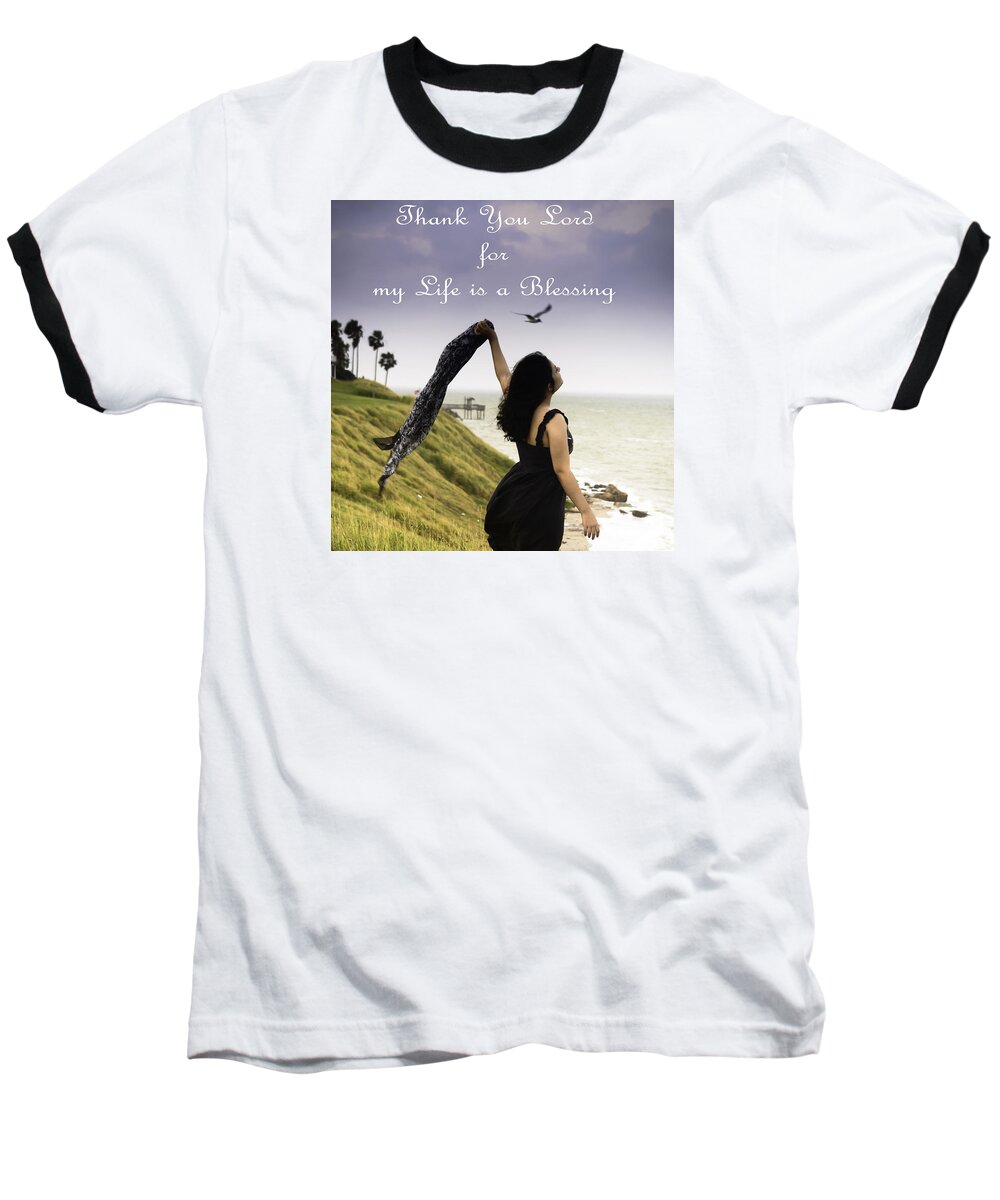 Scripture Baseball T-Shirt featuring the photograph My Life A Blessing by Leticia Latocki