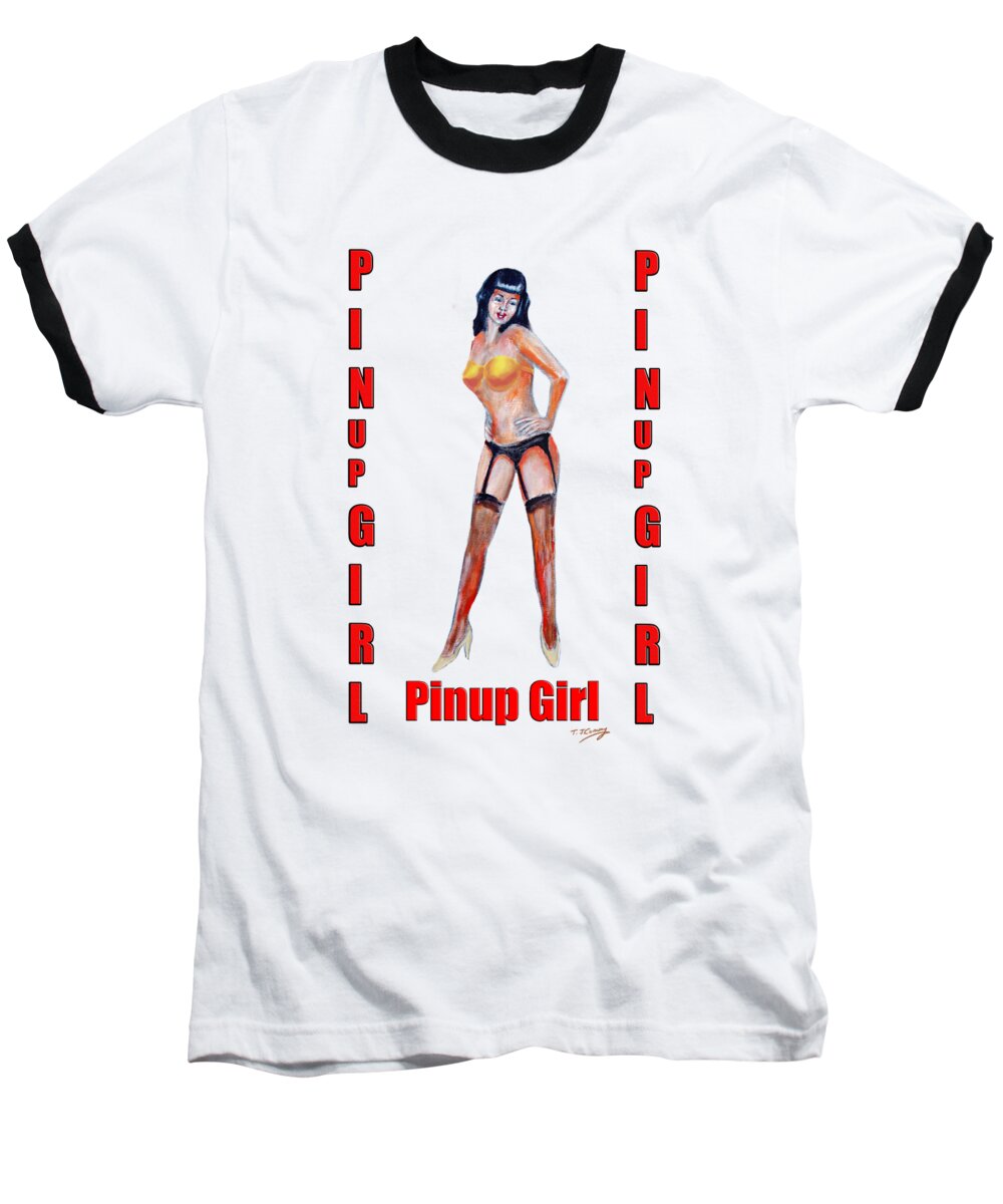 Pinup Girls Baseball T-Shirt featuring the painting Pinup Girl in stockings vintage style by Tom Conway