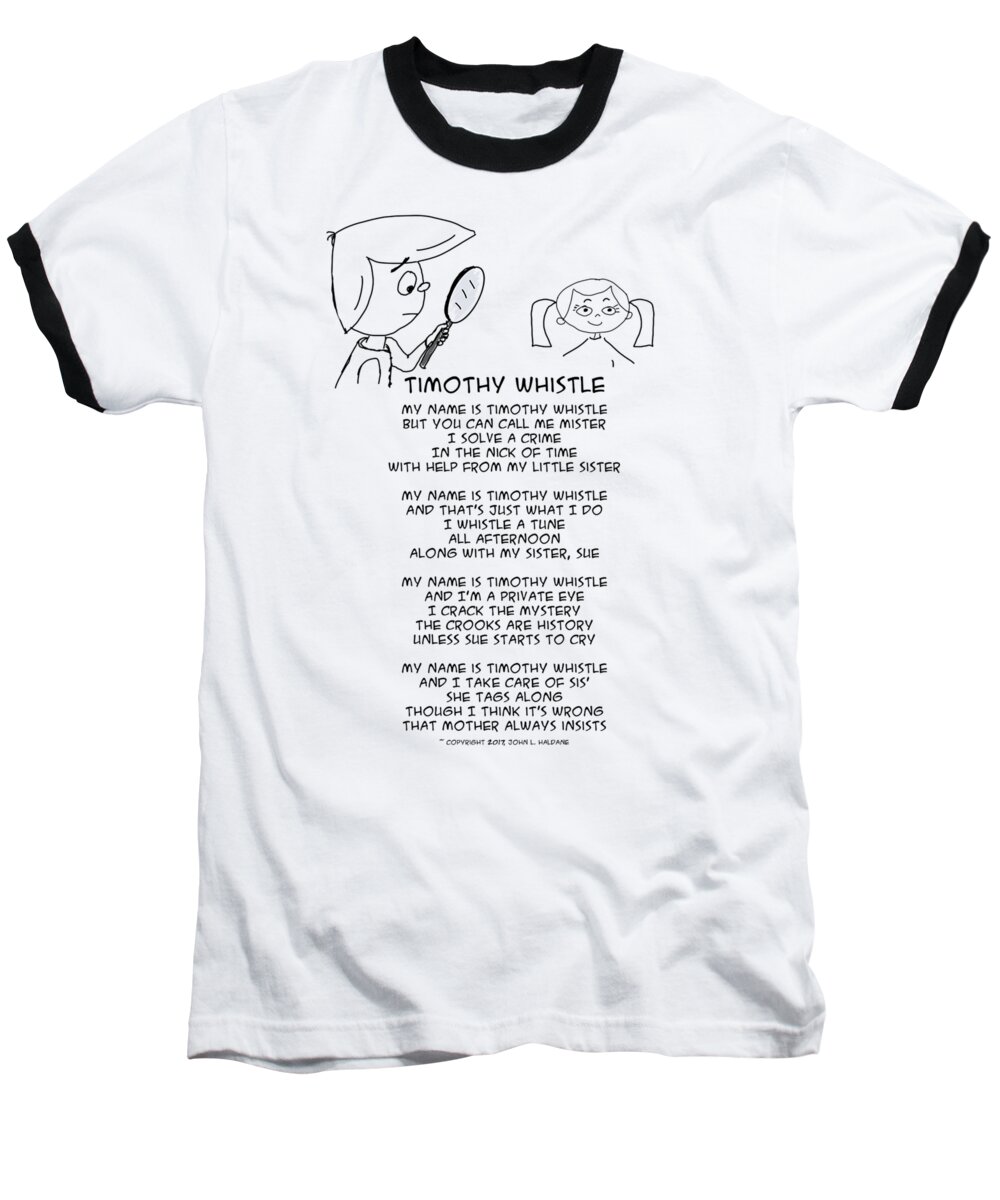 Detective Baseball T-Shirt featuring the drawing Timothy Whistle by John Haldane