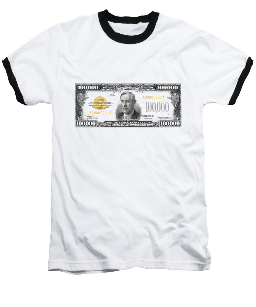 'paper Currency' Collection By Serge Averbukh Baseball T-Shirt featuring the digital art U.S. One Hundred Thousand Dollar Bill - 1934 $100000 USD Treasury Note by Serge Averbukh