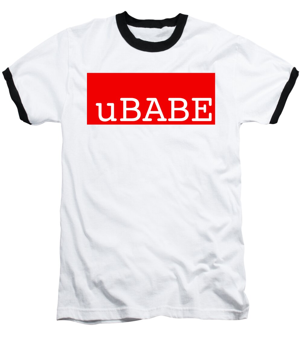 Ubabe Baseball T-Shirt featuring the digital art uBABE Label #3 by Charles Stuart