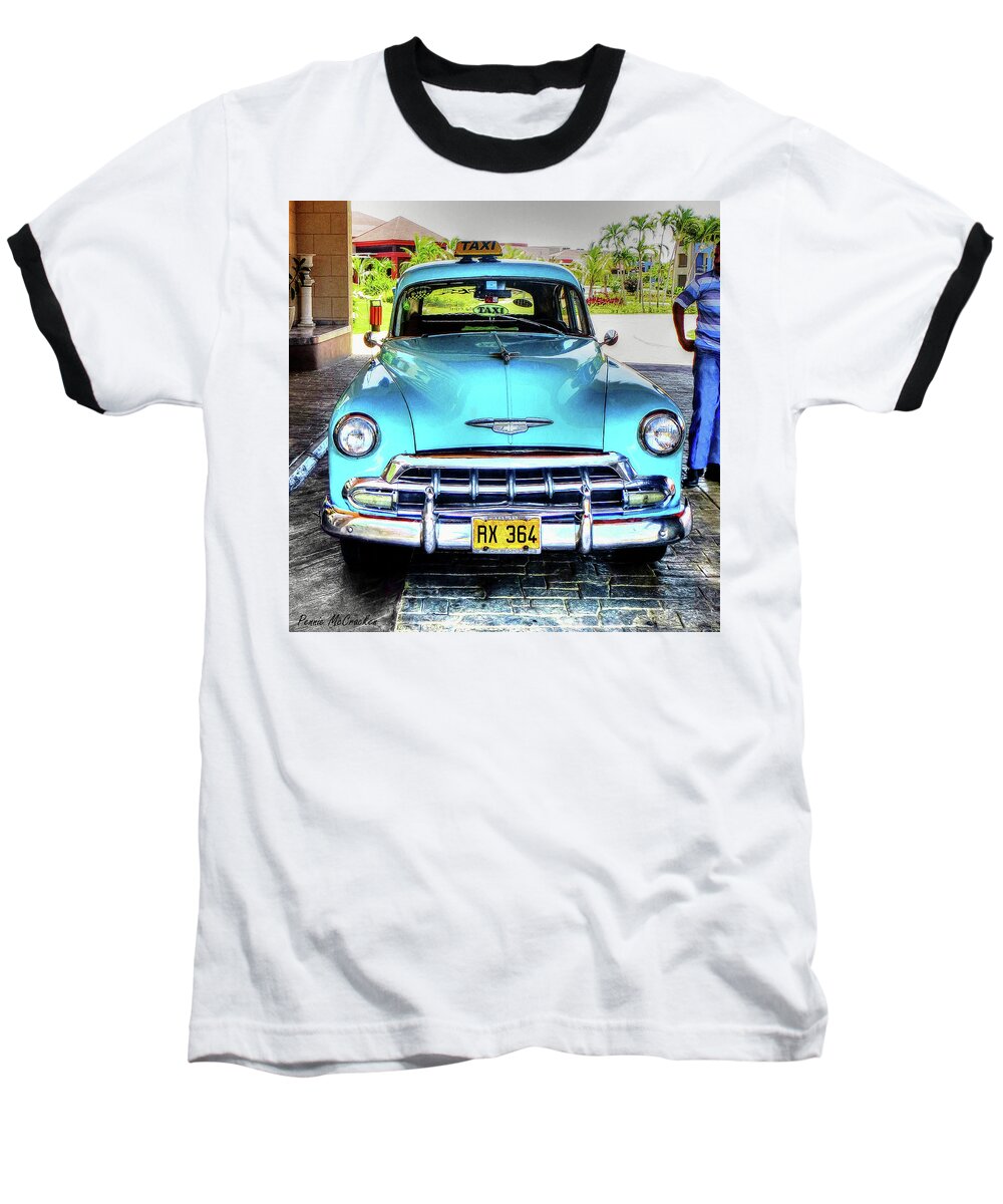 Cab Baseball T-Shirt featuring the photograph Cuban Taxi			 by Pennie McCracken