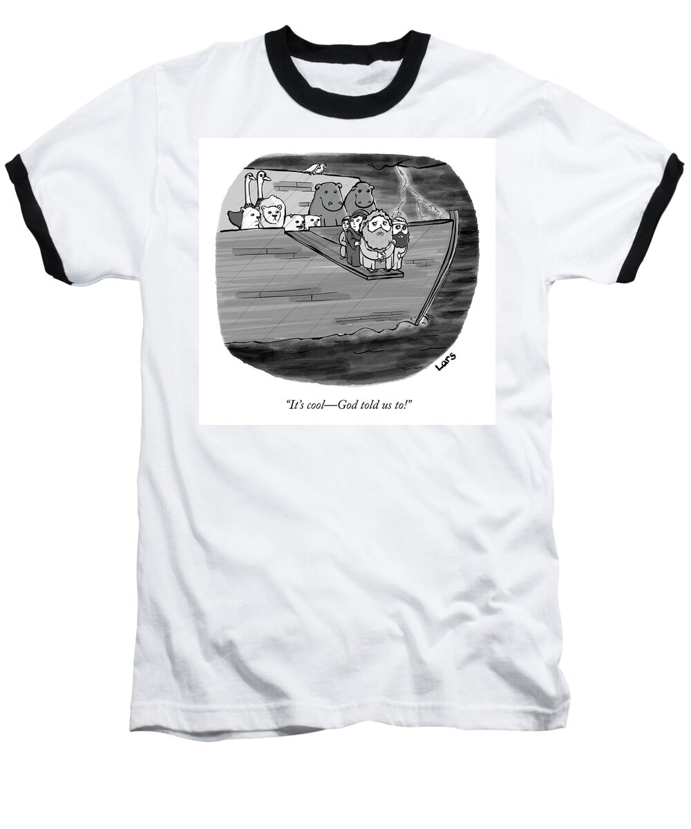 it's Coolgod Told Us To! Noah's Ark Baseball T-Shirt featuring the drawing God Told Us To by Lars Kenseth