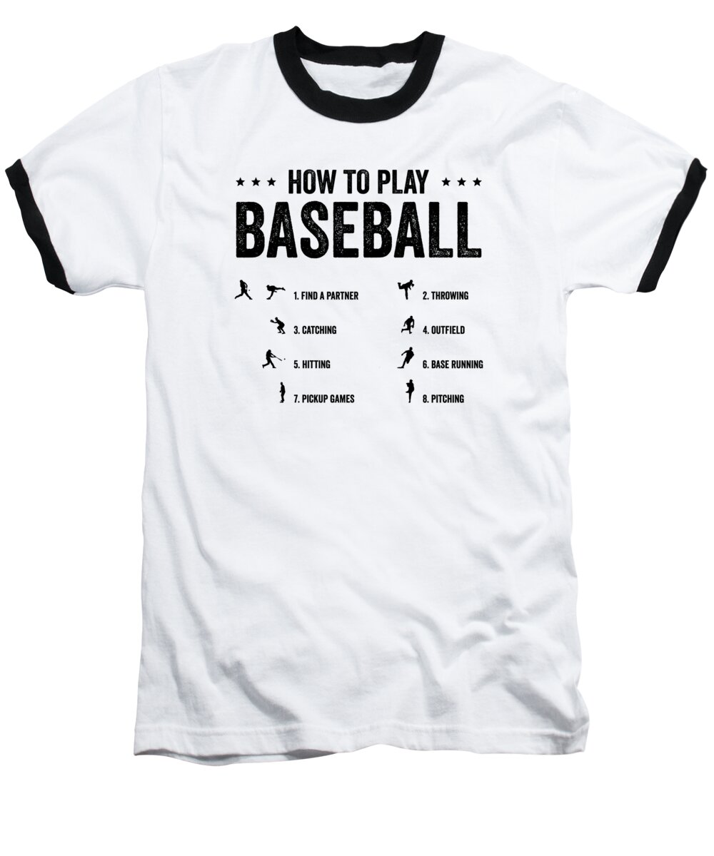 Baseball Baseball T-Shirt featuring the digital art How To Play Baseball Step by Step Player Design #4 by Toms Tee Store