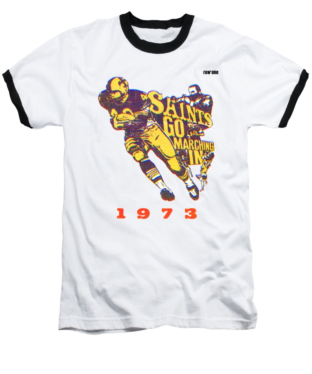 New Orleans Baseball T-Shirt featuring the mixed media 1973 New Orleans Saints by Row One Brand