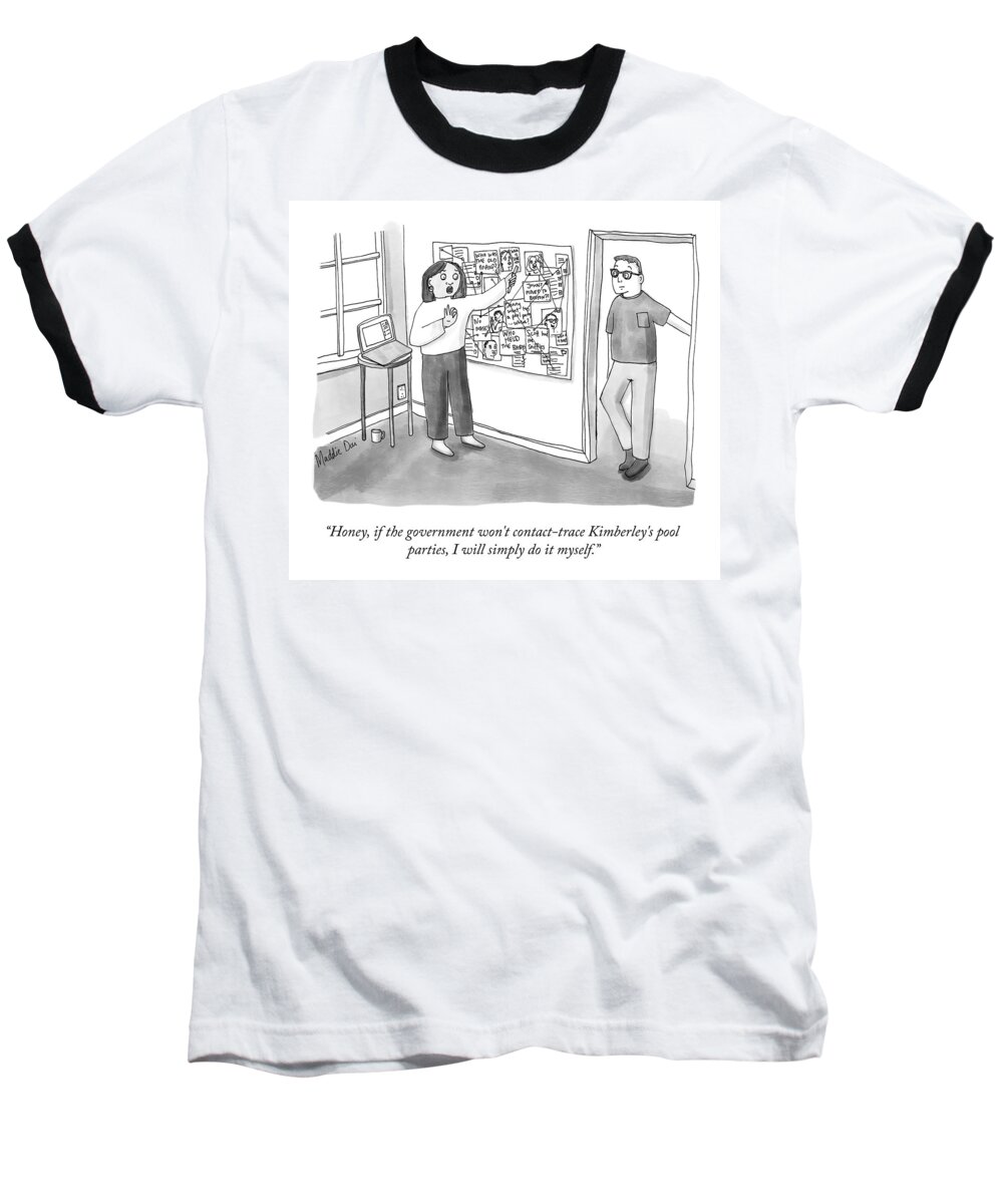 Honey Baseball T-Shirt featuring the drawing I Will Simply Do It Myself by Maddie Dai
