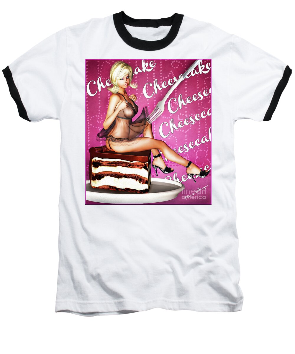 Pin-up Baseball T-Shirt featuring the mixed media Just Cheesecake by Alicia Hollinger