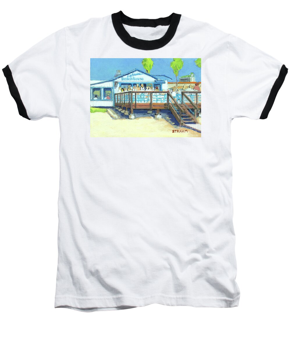 Lahaina Beach House Baseball T-Shirt featuring the painting Lahaina Beach House Outdoor Bar - Pacific Beach, San Diego, California by Paul Strahm