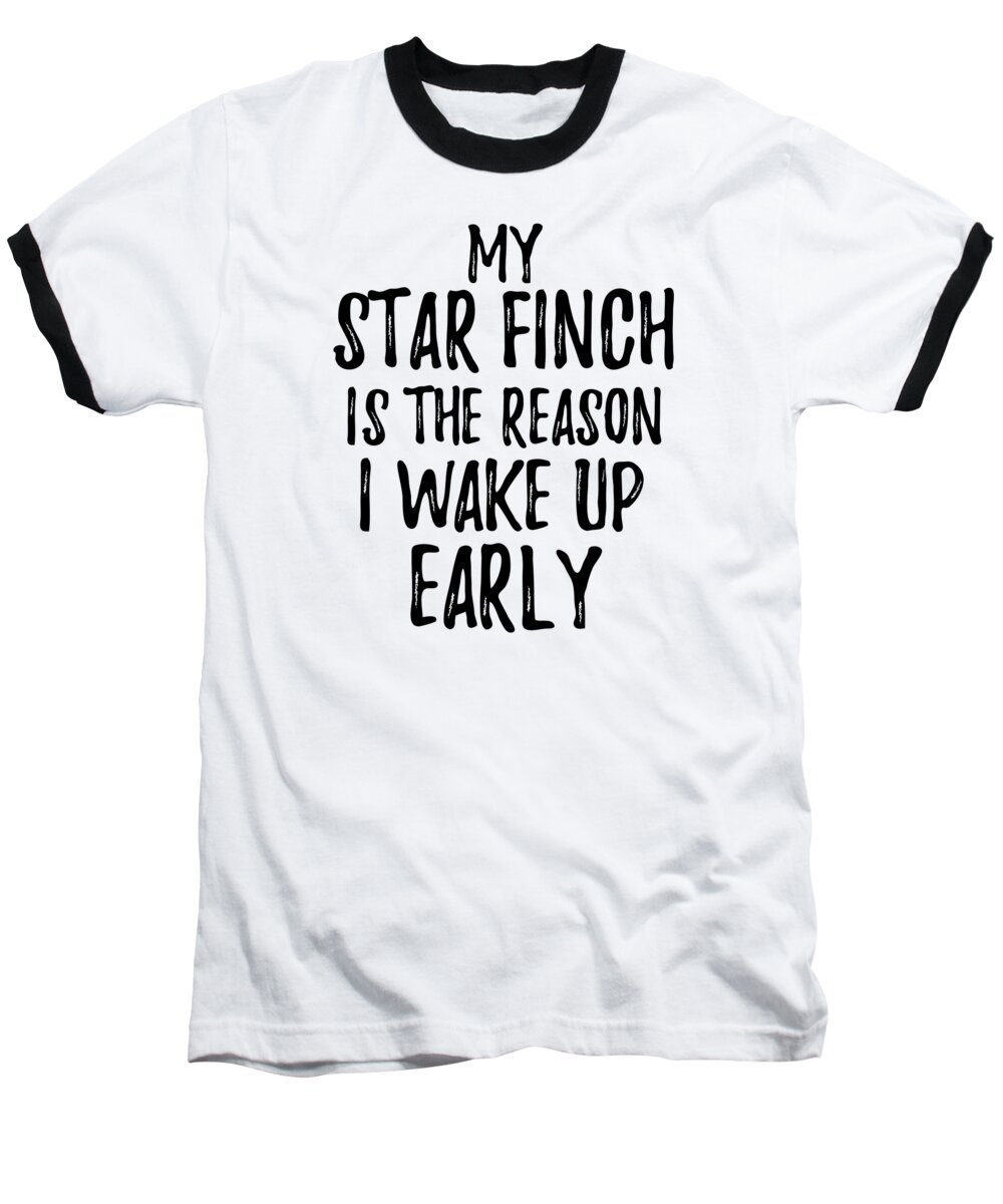 Star Finch Baseball T-Shirt featuring the digital art My Star Finch Is The Reason I Wake Up Early by Jeff Creation