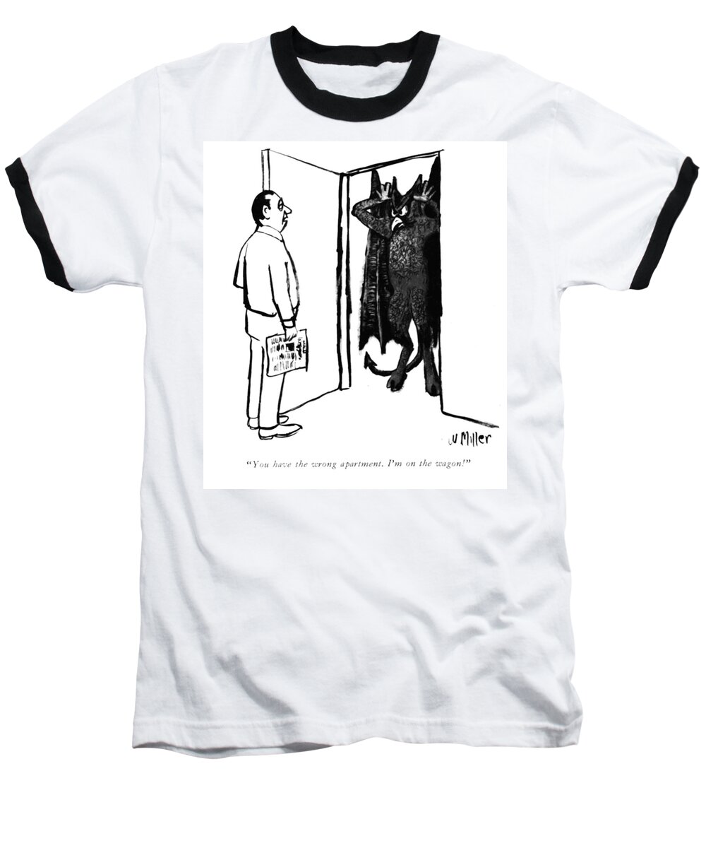Alcohol Baseball T-Shirt featuring the drawing You Have The Wrong Apartment by Warren Miller