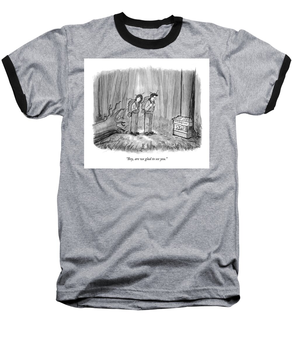 Nature Incompetents 

(two Bedraggled Hikers Find A Squirrel Sitting In A Booth With A Sign Reading Baseball T-Shirt featuring the drawing Boy, Are We Glad To See You by Jason Patterson